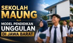 Sekolah Maung: Model Pendidikan Unggulan di Jawa Barat