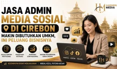 Jasa Admin Media Sosial di Cirebon Makin Dibutuhkan UMKM, Ini Peluang Bisnisnya