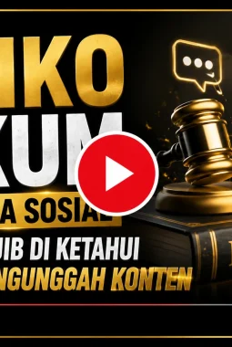 RESIKO HUKUM DI MEDIA SOSIAL YANG WAJIB DI KETAHUI SEBELUM MENGUNGGAH KONTEN