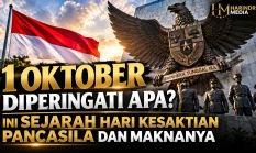 1 OKTOBER DIPERINGATI APA? INI SEJARAH HARI KESAKTIAN PANCASILA DAN MAKNANYA